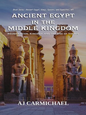 cover image of Ancient Egypt in the Middle Kingdom